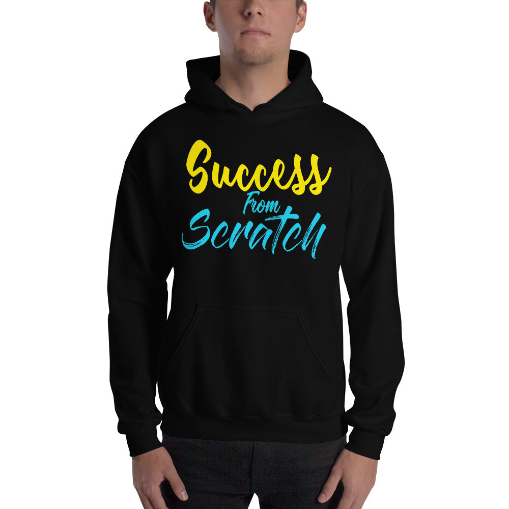 Success From Scratch Hooded Sweatshirt