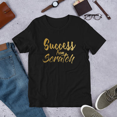 Limited Edition "Success from Scratch" Unisex T-Shirt