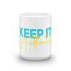 Keep It Authentic Coffee Mug