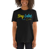 Stay Calm and Cute Short-Sleeve T-Shirt