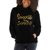 Unisex 'Success from Scratch" Hoodie