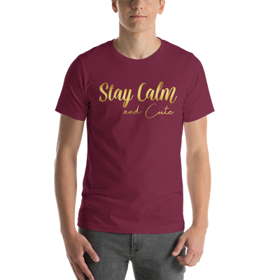 "Stay Calm and Cute" Short-Sleeve Unisex T-Shirt