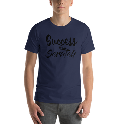 "Success from Scratch" Short-Sleeve Unisex T-Shirt
